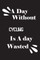 A day without cycling is a day wasted