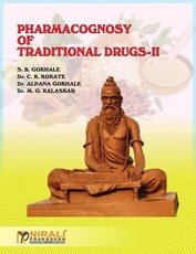 Pharmacognosy of Traditional Drugs-II