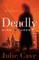 Deadly Disclosures