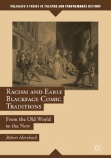 Racism and Early Blackface Comic Traditions