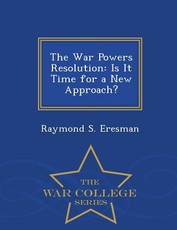 The War Powers Resolution