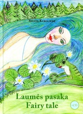 Laumės pasaka. Fairy tale