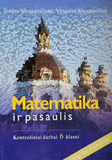 Matematika ir pasaulis. Kontroliniai darbai 6 klasei
