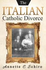 Schiro, A: The Italian Catholic Divorce