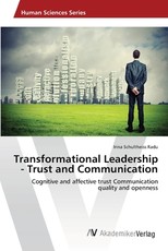 Transformational Leadership - Trust and Communication