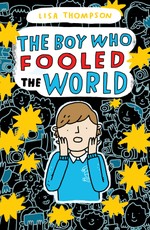 Thompson, L: Boy Who Fooled the World