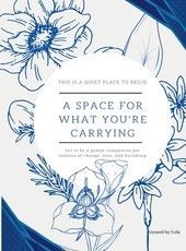 A Space for What You're Carrying