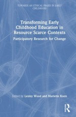 Transforming Early Childhood Education in Resource-Scarce Contexts