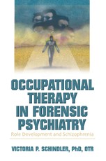 Schindler, V: Occupational Therapy in Forensic Psychiatry