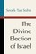 The Divine Election of Israel
