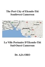 The Port City of Ekondo-Titi Southwest Cameroon