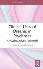 Clinical Uses of Dreams in Psychoses