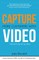 Capture more customers with video