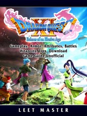 Dragon Quest XI Echoes of an Elusive Age, Gameplay, Armor, Attributes, Battles, Weapons, Tips, Download, Game Guide Unofficial
