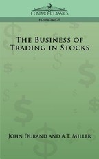 The Business of Trading in Stocks