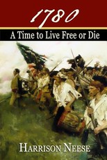 1780, A Time to Live Free or Die