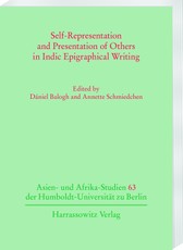 Self-Representation and Presentation of Others in Indic Epigraphical Writing