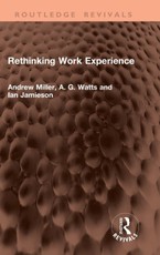 Rethinking Work Experience