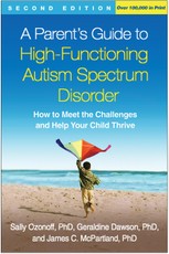 A Parent's Guide to High-Functioning Autism Spectrum Disorder, Second Edition