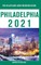 Philadelphia - The Delaplaine 2021 Long Weekend Guide