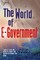 Curtin, G: World Of E-Government, The