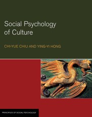 Chiu, C: Social Psychology of Culture