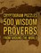 500 Wisdom Proverbs From Around The World