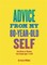 Advice from My 80-Year-Old Self