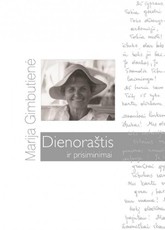 Marija Gimbutienė. Dienoraštis ir prisiminimai