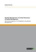 Identity Management: A Critical Dimension of Global Management