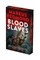 Blood Slaves