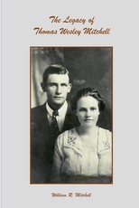 The Legacy of Thomas Wesley Mitchell