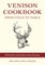 The Ultimate Venison Cookbook