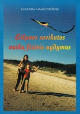 Silpnos sveikatos vaikų fizinis ugdymas