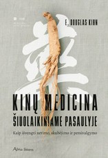 Kinų medicina šiuolaikiniame pasaulyje: kaip išvengti nerimo, skubėjimo ir persivalgymo