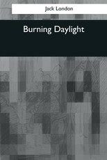 Burning Daylight
