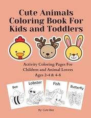 Cute Animals Coloring Book For Kids and Toddlers