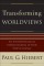 Transforming Worldviews