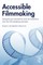 Accessible Filmmaking