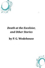Death at the Excelsior, and Other Stories