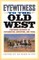 Eyewitness to the Old West