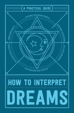 How to Interpret Dreams