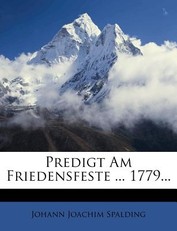 Predigt Am Friedensfeste ... 1779...