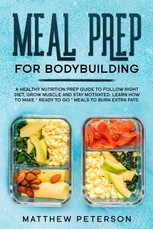 Meal Prep for Bodybuilding
