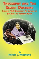 Theosophy and the Secret Doctrine Condensed