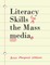 Literacy Skills for the Mass Media