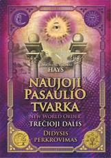 Naujoji pasaulio tvarka. Trečioji dalis. Didysis perkrovimas