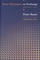 From Subsistence to Exchange and Other Essays