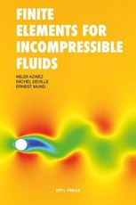 Finite Elements for Incompressible Fluids