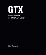 GTX. Galveston/TX and the Gulf Coast